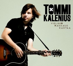 Vieläko rakkaus kantaa