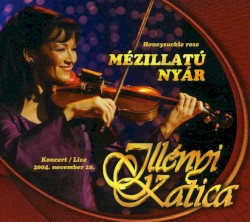 Mézillatú nyár: Honeysuckle Rose