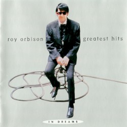 In Dreams, Greatest hits
