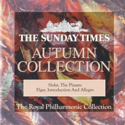 Autumn Collection, Volume 3, The English Greats: Holst: The Planets / Elgar: Introduction and Allegro