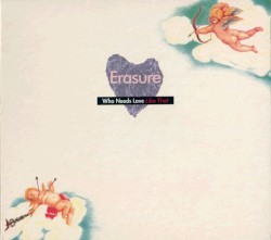 Who Needs Love (Like That)