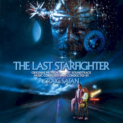 The Last Starfighter: Original Motion Picture Soundtrack