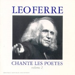 Léo Ferré chante les poètes