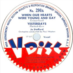 When Our Hearts Were Young and Gay / Yesterdays / When I Grow Too Old to Dream / Where or When