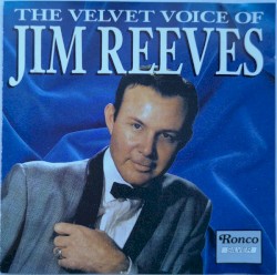 The Velvet Voice of Jim Reeves
