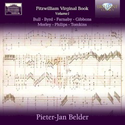 Fitzwilliam Virginal Book, Vol. 1