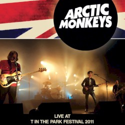 Live at T in the Park Festival 2011