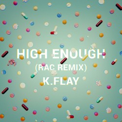 High Enough (RAC remix)