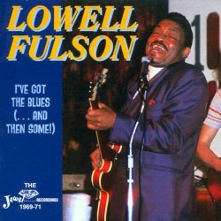 I've Got The Blues (...And Then Some)