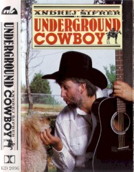Underground Cowboy