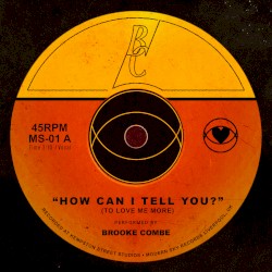 How Can I Tell You? (To Love Me More)
