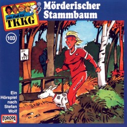 TKKG 103: Mörderischer Stammbaum