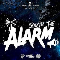 Sound The Alarm