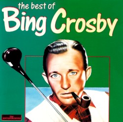 The Best of Bing Crosby