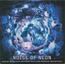 Noise Of Neon - Master Detective Archives: RAIN CODE Official Soundtrack