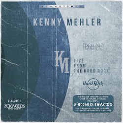 Live From the Hard Rock - Deluxe Version (Remastered)