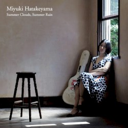 Summer Clouds, Summer Rain