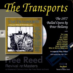The Transports: A Ballad Opera by Peter Bellamy