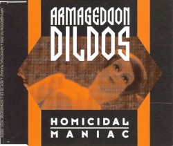 Homicidal Maniac