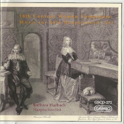 18th Century Women Composers: Music for Solo Harpsichord, Vol. 1
