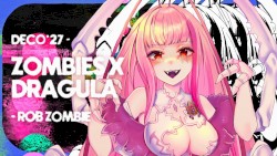 Zombies x Dragula