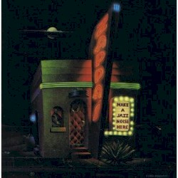 Make a Jazz Noise Here