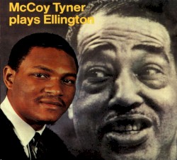 McCoy Tyner Plays Ellington