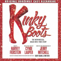 Kinky Boots: The New Musical Based on a True Story