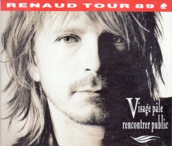 Renaud Tour 89: Visage pâle rencontrer public