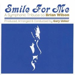 Smile for Me: A Symphonic Tribute to Brian Wilson
