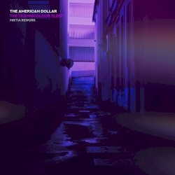 The Technicolour Sleep (Mistia rework)