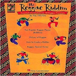 The Reggae Riddim: Essential Information For All Reggae Musicians