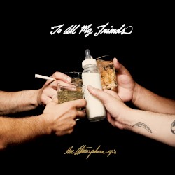 To All My Friends, Blood Makes the Blade Holy: The Atmosphere EPs