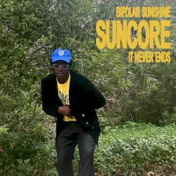 Suncore: It Never Ends