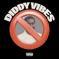 Diddy Vibes