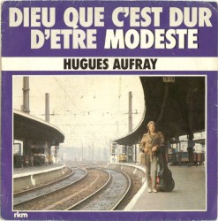 Dieu que c'est dur d'ĂȘtre modeste