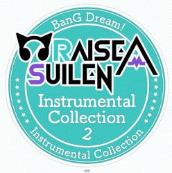 RAISE A SUILEN Instrumental Collection 2