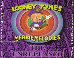 Looney Tunes Merrie Melodies: The Unreleased