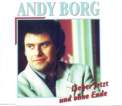 Lieber jetzt und ohne Ende