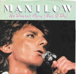 He Doesn’t Care (but I Do)