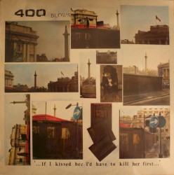 ‘…If I Kissed Her I’d Have to Kill Her First…’