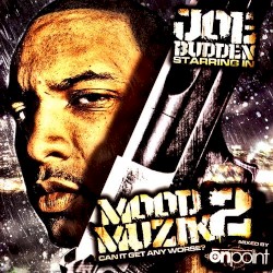 Mood Muzik 2: Can It Get Any Worse?