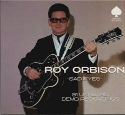 Sad Eyes - 31 Unheard Demo Recordings