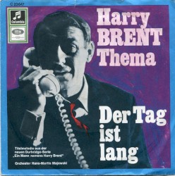 Harry Brent Thema / Der Tag ist lang