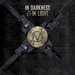 In Darkness & in Light