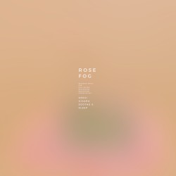 Rose Fog