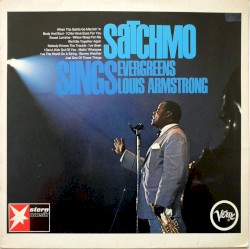 Satchmo Sings Evergreens