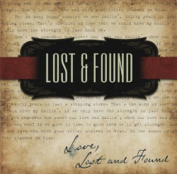 Love, Lost And Found