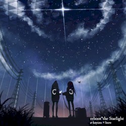 reboot*the Starlight