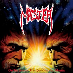 On the Seventh Day God Created… Master